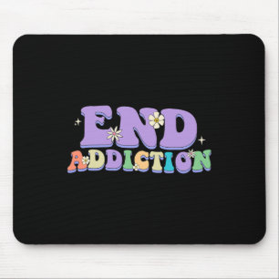 End Addiction Groovy Happy Style Overdose Awarenes Mouse Mat