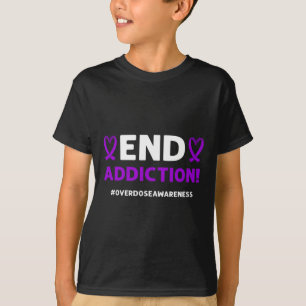 End Addiction! Purple Ribbon. Overdose Awareness T-Shirt