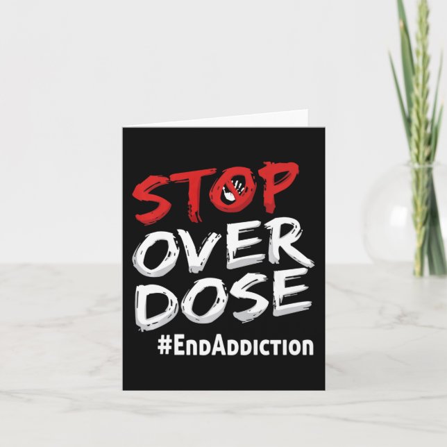 End Addiction Stop Over Dose Awareness  Card (Front)