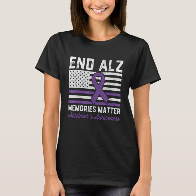 End Alz Memories Matter Alzheimers Awareness Purpl T-Shirt (Front)