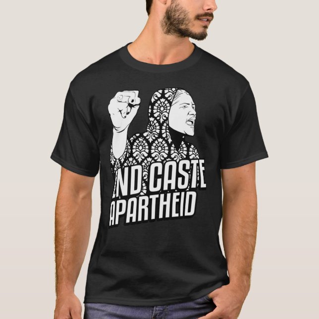End Caste Apartheid  T-Shirt Gift For Fans, For Me (Front)