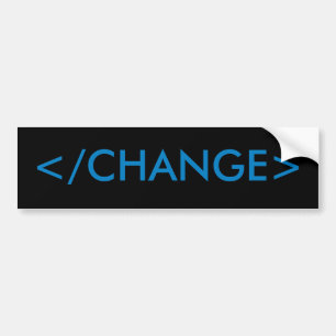 End Change Bumper Sticker