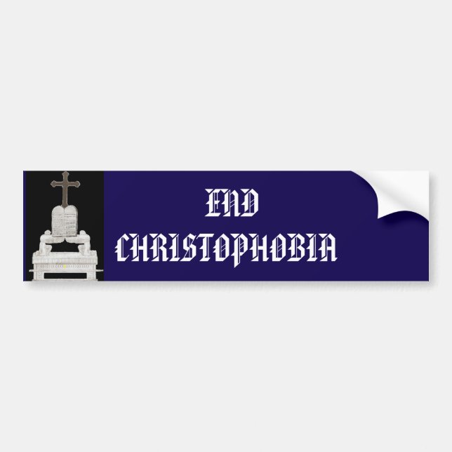 END CHRISTOPHOBIA BUMPER STICKER (Front)