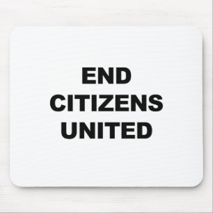 End Citizens United Mouse Mat