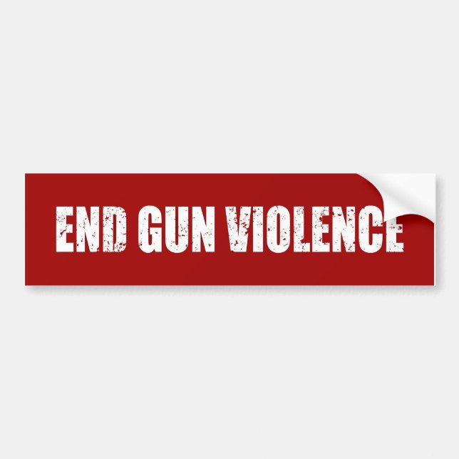 End gun violence Funny Bumper Sticker (Front)