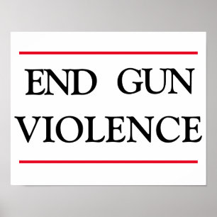 End Gun Violence  Poster