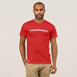 End HIV Stigma T-Shirt