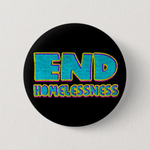 End homelessness 6 cm round badge