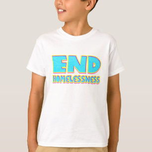 End homelessness T-Shirt