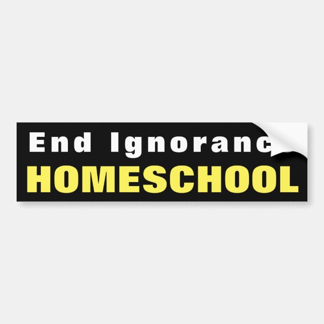 End Ignorance HOMESCHOOL Bumper Sticker (Front)