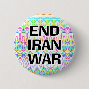 END IRAN WAR (you may change the words) 6 Cm Round Badge