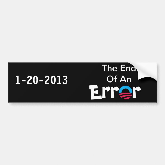 End Of An Error Bumper Sticker (Front)