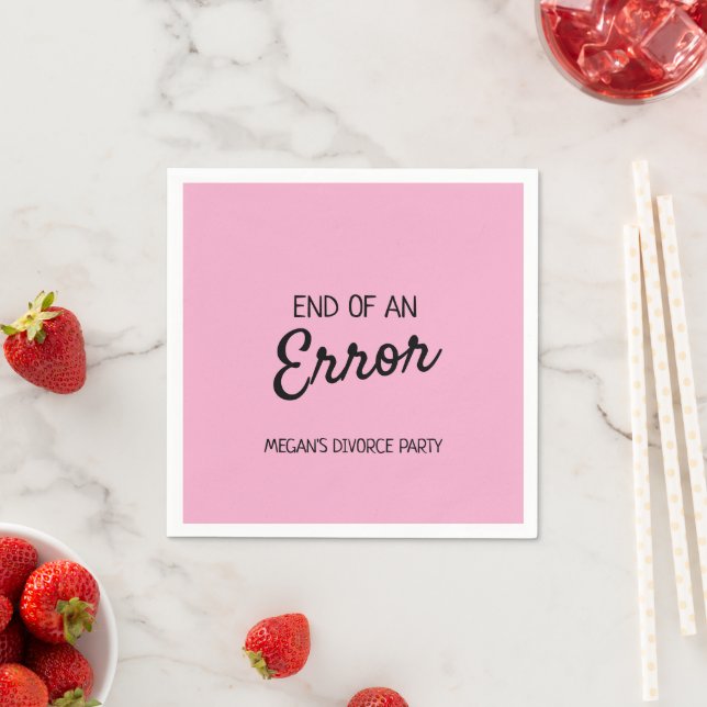 End of an Error Drink Mix Napkin (Insitu)
