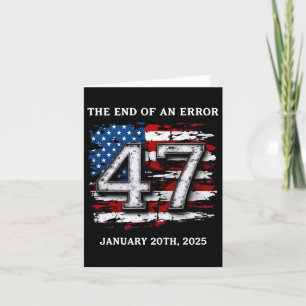 End Of An Error January 20 2025 President Inaugura Card