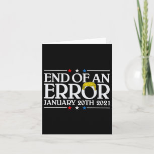 End Of An Error January 20th 2021  Card