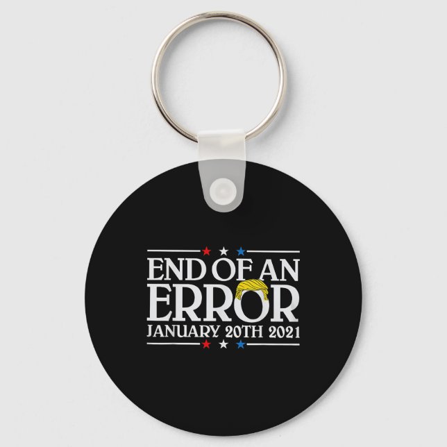 End Of An Error January 20th 2021  Key Ring (Front)