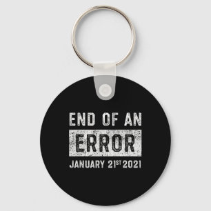 End Of An Error January 21st 2021 8645 Impeach Ant Key Ring