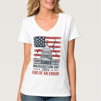 End of an Error Patriotic 2025 Inauguration Tee
