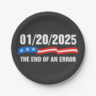 End of Error January 20 2025 Trump Inauguration Paper Plate