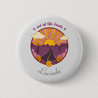 End of life Doula, hospice nurse 6 Cm Round Badge