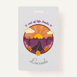 End of life Doula, hospice nurse ID Badge