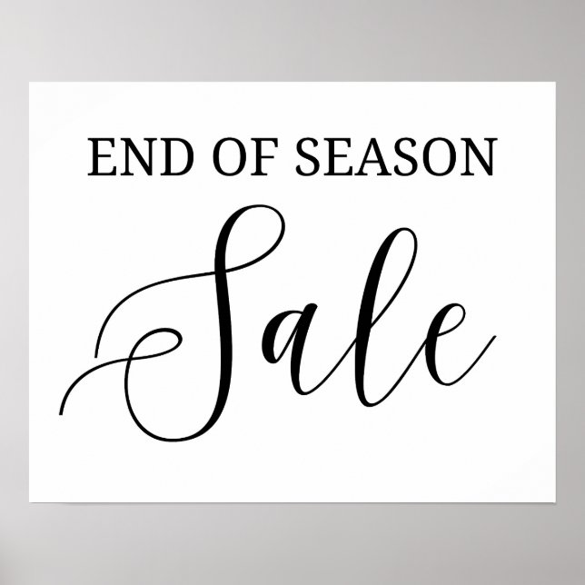 End of Season Sale Sign, Retail Boutique Sale  Poster (Front)