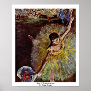 End Of The Arabesque By Edgar Degas Poster