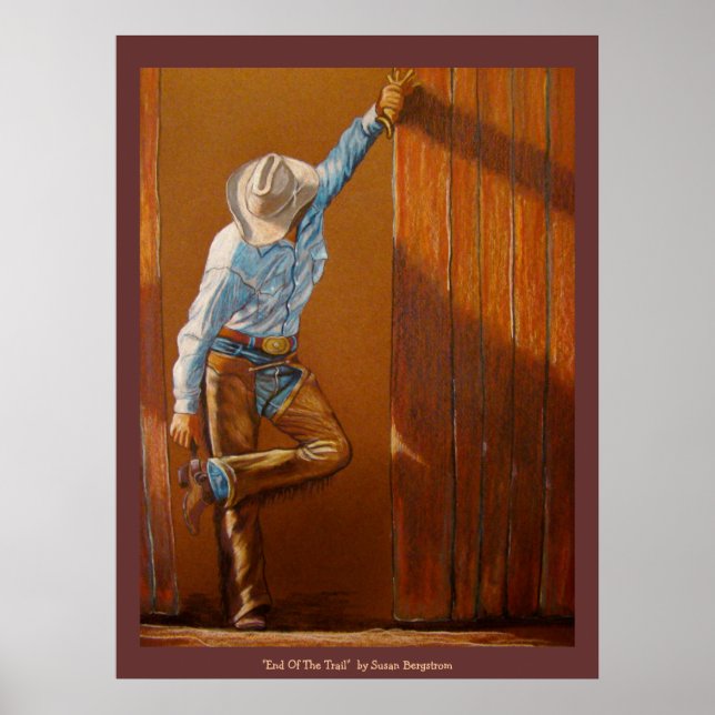 "End Of The Trail"  by Susan Bergstrom Poster (Front)