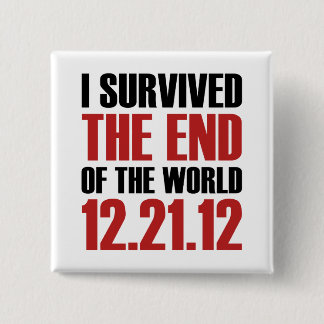 End of the World 15 Cm Square Badge