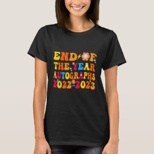 End Of The Year Autographs 2022 2023 Groovy Teache T-Shirt