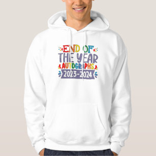 End Of The Year Autographs 2024 Last Day Of School Hoodie