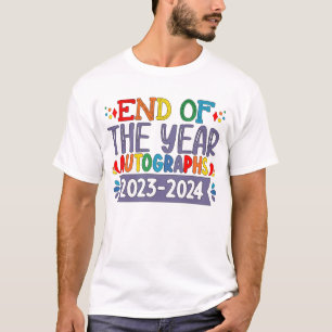 End Of The Year Autographs 2024 Last Day Of School T-Shirt
