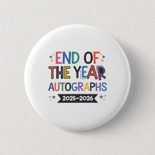 End Of The Year Autographs 2025-2026 Last Day Of S 6 Cm Round Badge