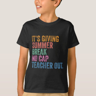 End of The Year School Out Summer Break Cap T-Shirt
