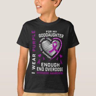 End Overdose Awareness Shirt Enough Purple For God