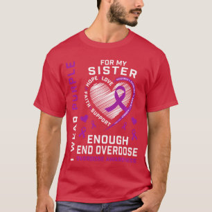 End Overdose Awareness Shirt Enough Purple For My