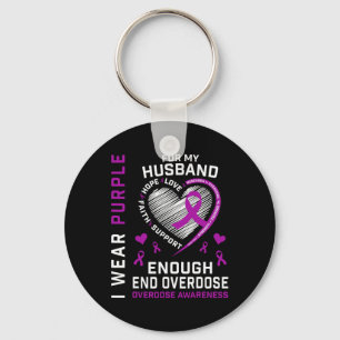 End Overdose Awareness Shirt Enough Purple For My  Key Ring