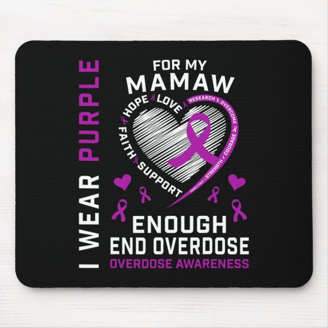 End Overdose Awareness Shirt Enough Purple For My  Mouse Mat (Front)