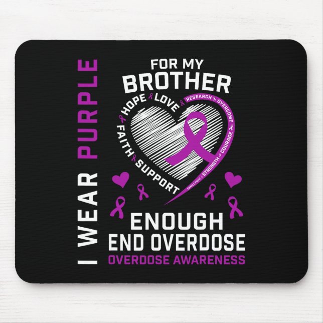 End Overdose Awareness Shirt Enough Purple For My  Mouse Mat (Front)