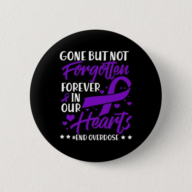 End Overdose Loved One Memorial Overdose Awareness 6 Cm Round Badge (Front)