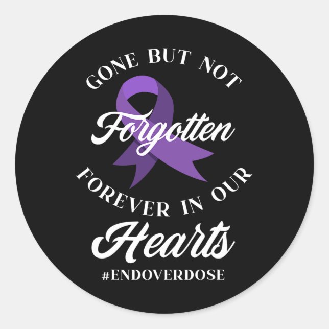 End Overdose Loved One Memorial Overdose Awareness Classic Round Sticker (Front)