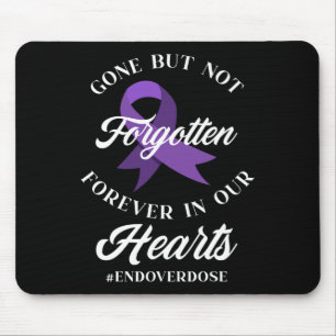 End Overdose Loved One Memorial Overdose Awareness Mouse Mat
