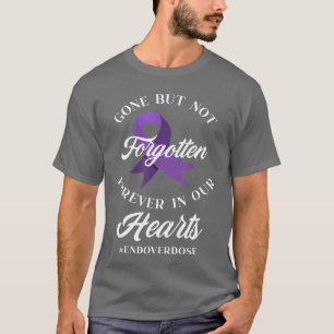 End Overdose Loved One Memorial Overdose Awareness T-Shirt