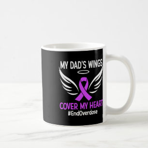 End Overdose My Dad's Wings Cover My Heart Purple  Coffee Mug