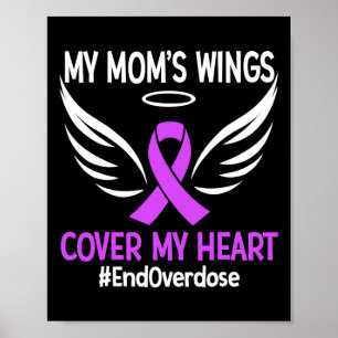 End Overdose My Mum's Wings Cover My Heart Purple Poster