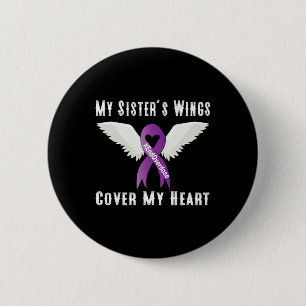 End Overdose My Sister's Wings Cover My Heart 6 Cm Round Badge