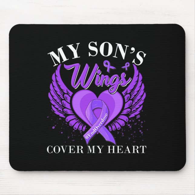 End Overdose My Son's Wings Cover My Heart  Mouse Mat (Front)