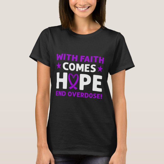 End Overdose! Purple Ribbon. Overdose Awareness  T-Shirt (Front)