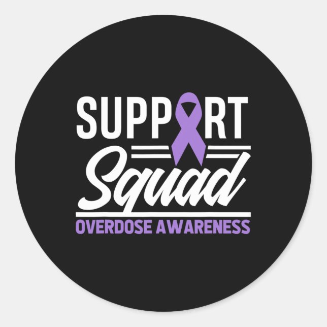 End Overdose Support Squad Overdose Awareness 1  Classic Round Sticker (Front)