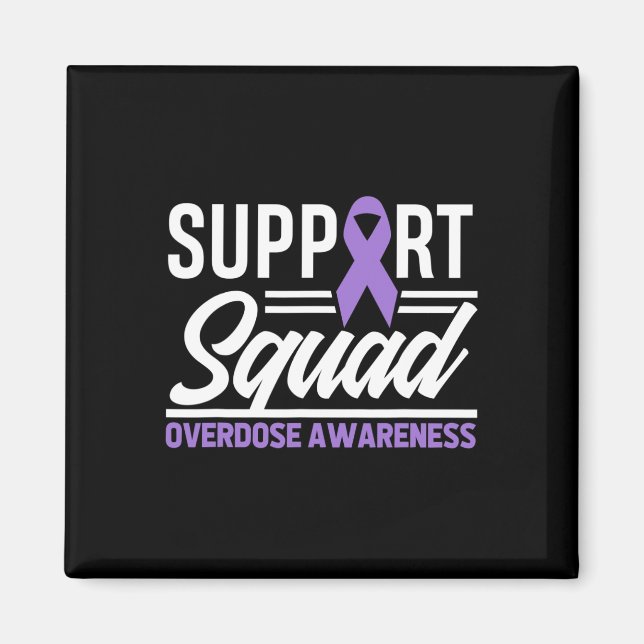End Overdose Support Squad Overdose Awareness 1  Magnet (Front)